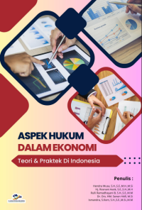 Image of ASPEK HUKUM DALAM EKONOMI Teori & Praktek Di Indonesia