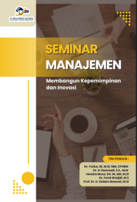 Image of SEMINAR MANAJEMEN Membangun Kepemimpinan dan Inovasi